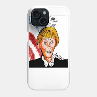 Judge Judy Phone Case