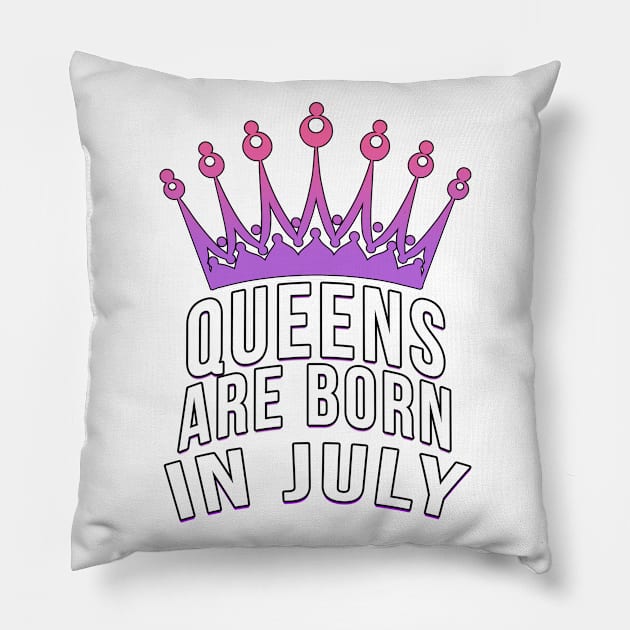 Queens are born in July Pillow by PGP