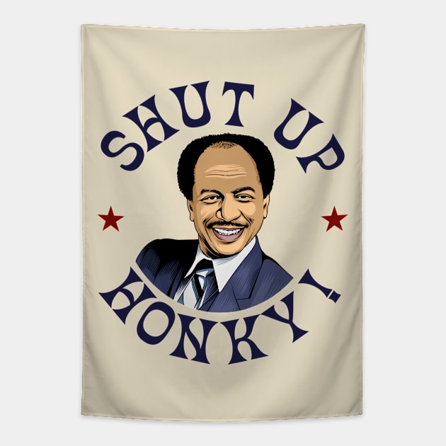 Shut Up Honky Tapestry by MIKOLTN