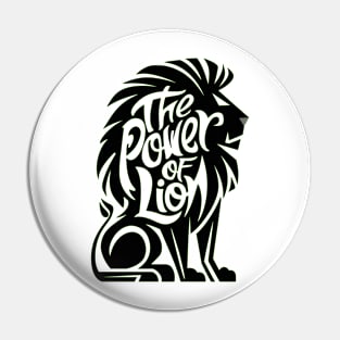 THE POWER OF LION Pin