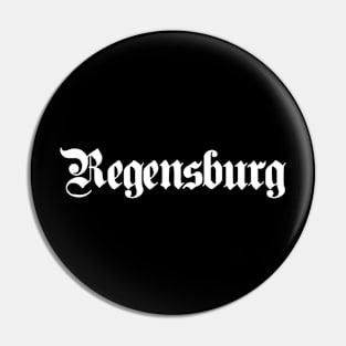 Regensburg written with gothic font Pin