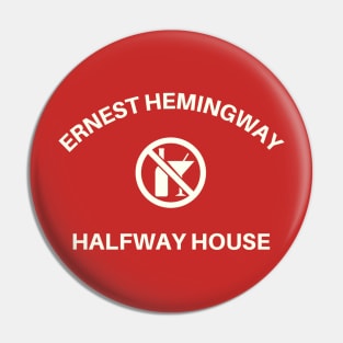 Ernest Hemingway Halfway Home Pin