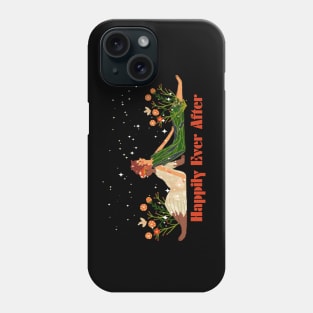 Happily Ever After Phone Case