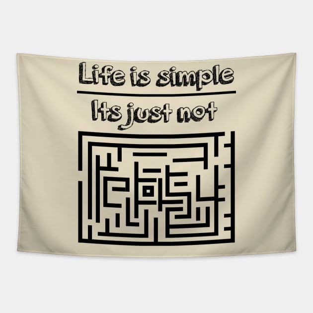 Life is Simple Tapestry by worshiptee