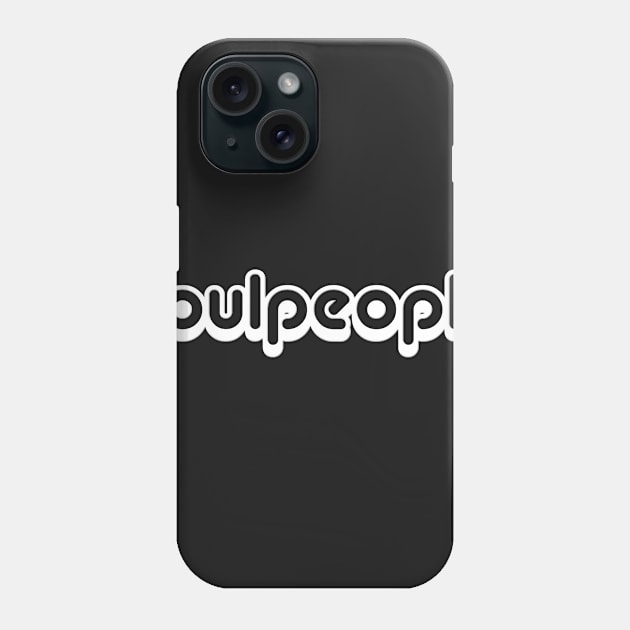 Soulpeople / Logo WHT Phone Case by Soulpeople