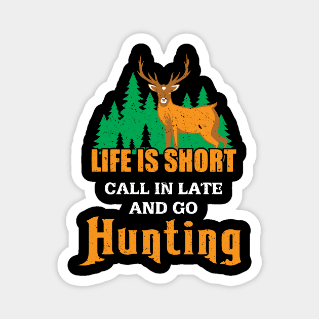 Funny Hunting, Deer Hunting Outdoor Gift, Country Gift Magnet by Wicked Zebra