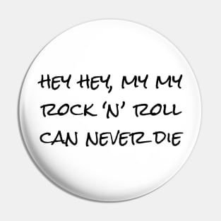 neil young hey hey my my rock n roll lyrics Pin