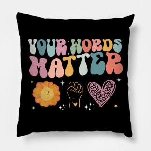 Your Words Matter Speech Therapy Language Pathologist Mental Pillow