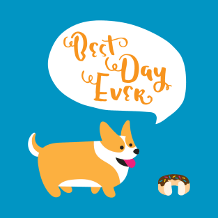 Best Day Ever T-Shirt