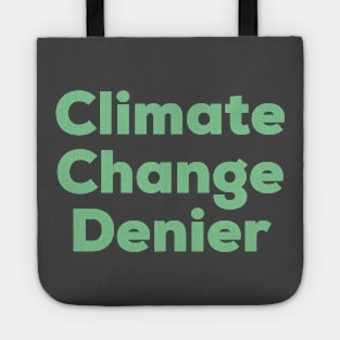 Climate Change Denier Tote