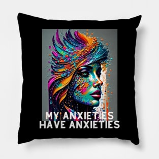 My Anxieties have Anxieties (color girl profile) Pillow