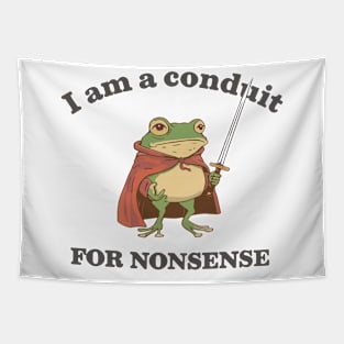 I Am a Conduit for Nonsense Tapestry