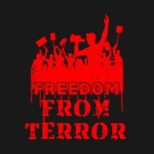 Freedom From Terror Stop Killing Kashmiri - #redkashmir T-Shirt