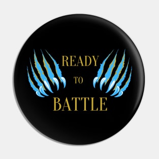 Ready to battle Pin