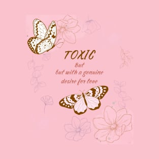 Toxic mom T-Shirt