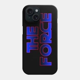 The Force Phone Case