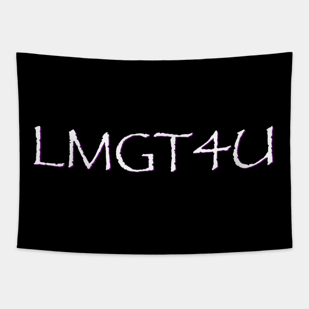 LMGT4U Tapestry by JAC3D