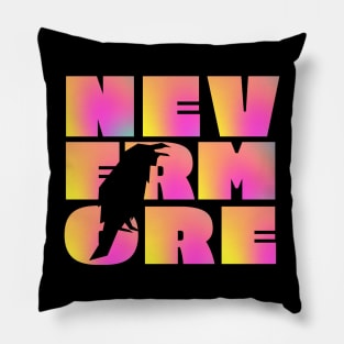 NEVERMORE in large psychedelic pink and yellow block letters + raven cut-out - famous Edgar Allan Poe quote Pillow