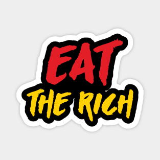 Eat The Rich Magnet