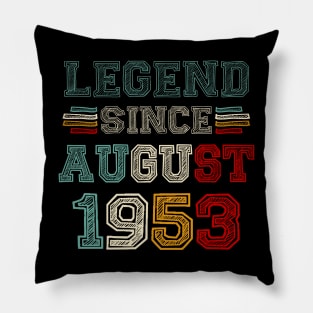 70 Years Old Legend Since August 1953 70th Birthday Pillow