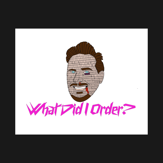 What Did I Order? by The Geek Out Show