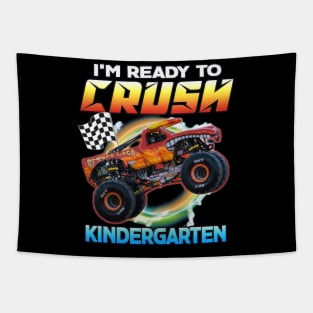 I'm Ready To Crush Kindergarten Monster Truck Back To School Tapestry