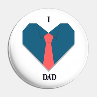 inktastic Fathers Day I Love You Dad Toddler T-Shirt Pin