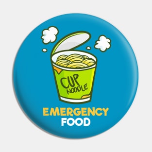 Emergency Food - Cup Noodle Pin