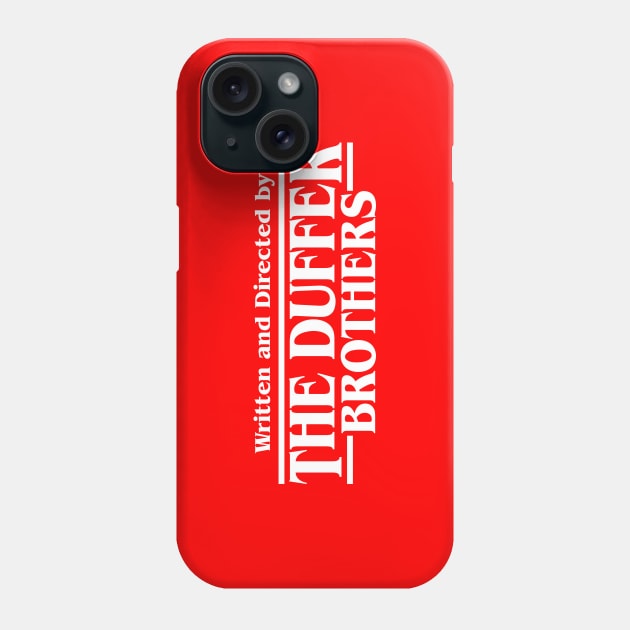 Written and Directed by The Duffer v3 Phone Case by demonigote