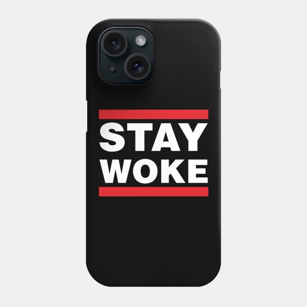 Stay Woke Phone Case by NovaTeeShop