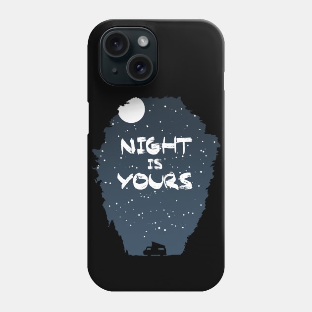 Night Is Yours Phone Case by Aguvagu