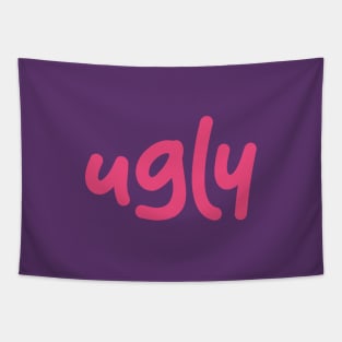 ugly Tapestry