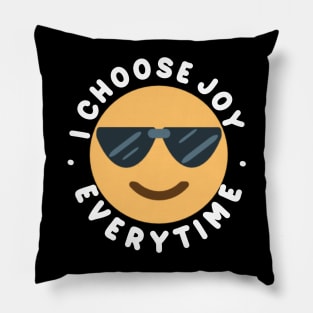 I choose joy Pillow