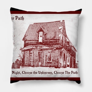 Choose The Path Farmhouse Pillow