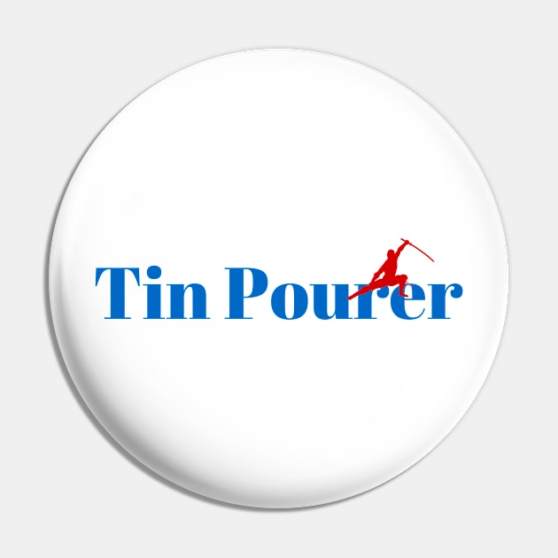 The Tin Pourer Ninja Pin by ArtDesignDE