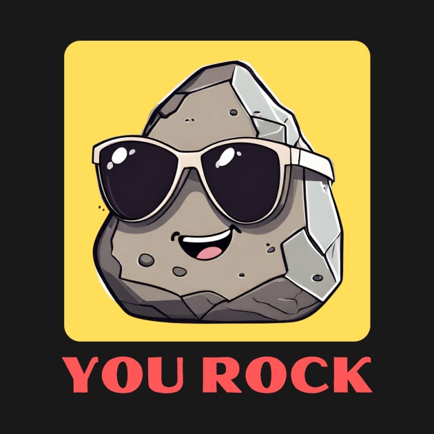 You Rock | Rock Pun by Allthingspunny