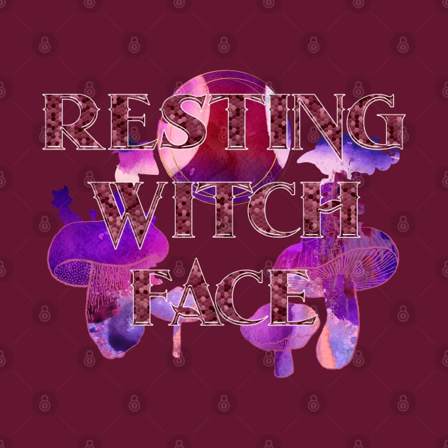 Witchy Puns - Resting Witch Face by Knight and Moon