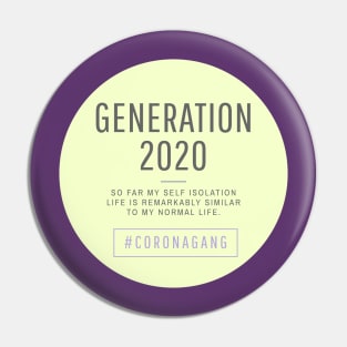 Generation 2020 Corona Edition Pin