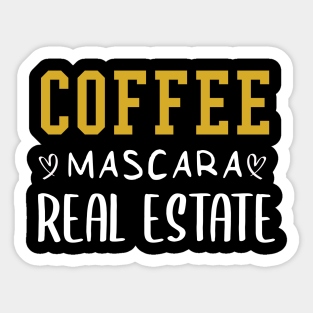 Download Coffee Mascara Real Estate Stickers Teepublic