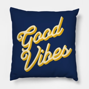 good vibes Pillow