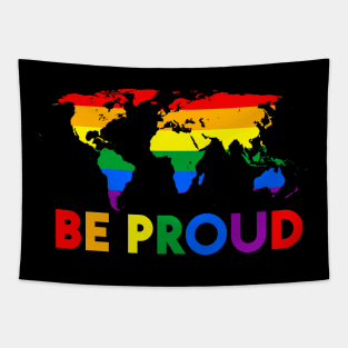 Be Proud LGBT Trending Gift Tapestry