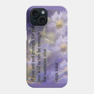 you are enough Phone Case