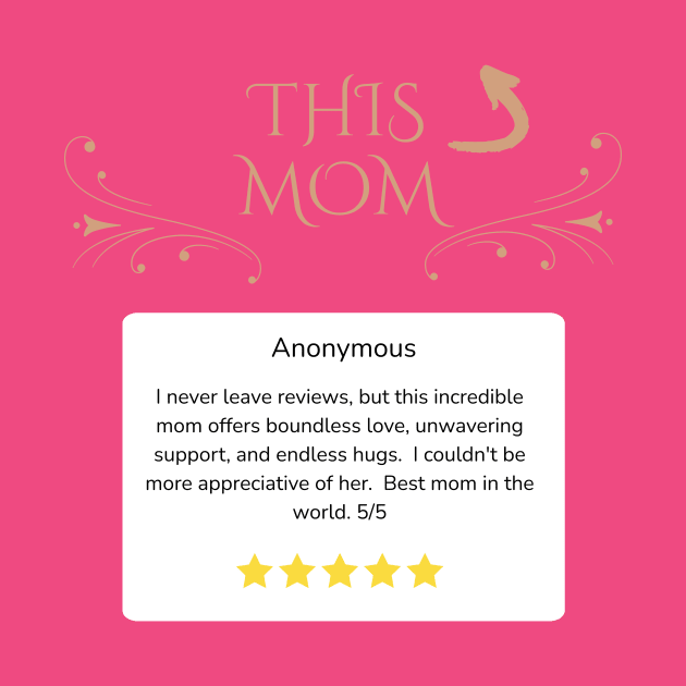 Mother's Day 5 Star review by Morning Calm