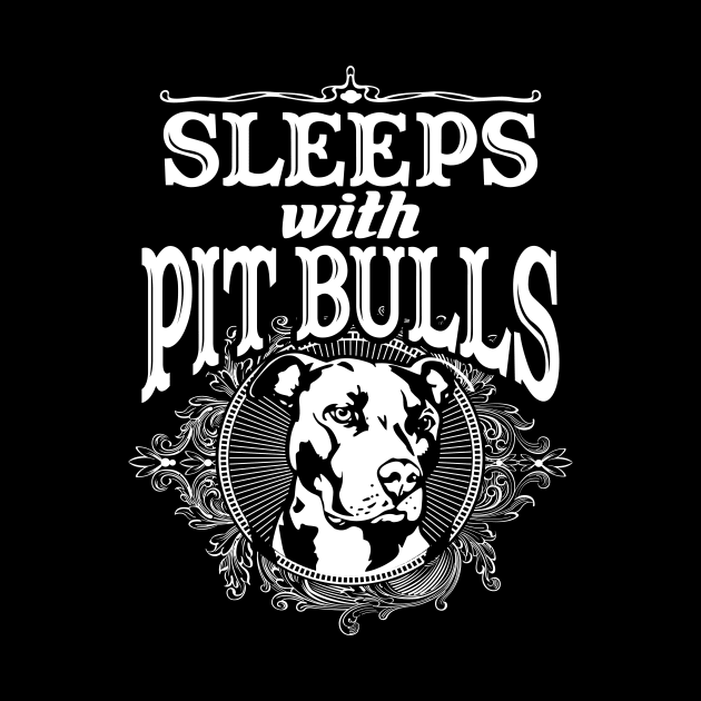 Sleeps With Pitbulls - Pitbull by fromherotozero