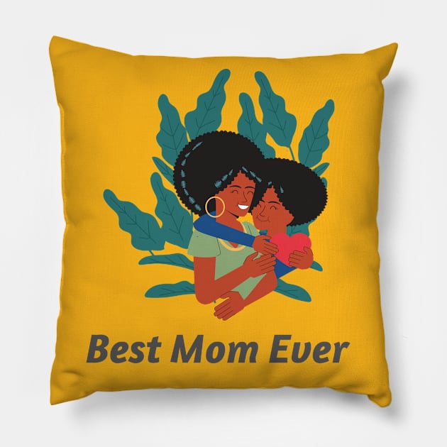Best Mom Ever Pillow by John Byrne