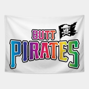 Butt Pirates Pride (FRONT ONLY) Tapestry