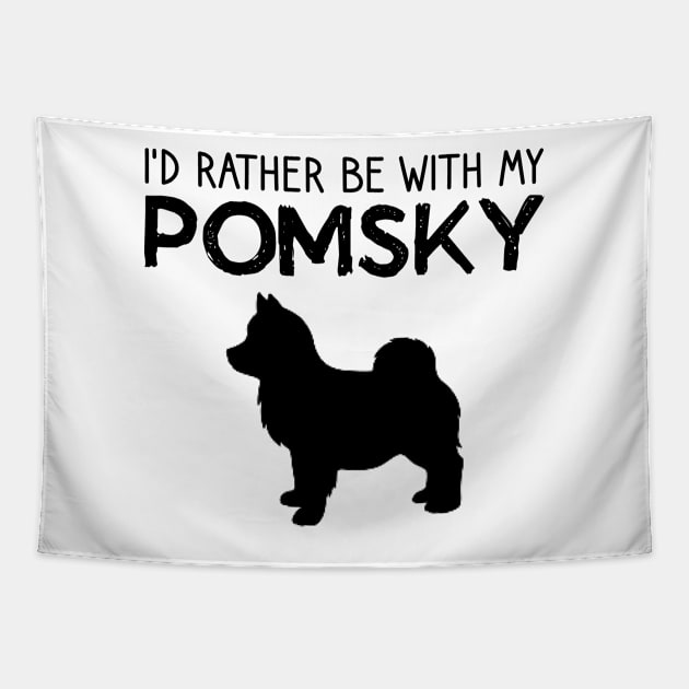 I'd Rather Be With My Pomsky Tapestry by DragonTees