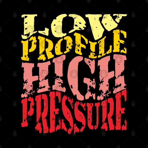 Low Profile HIgh Pressure by radeckari25