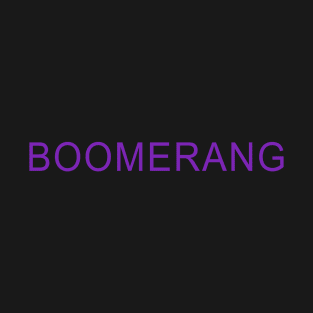 BOOMERANG T-Shirt