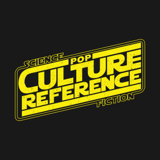 Pop Culture Reference (SciFi Wars) T-Shirt